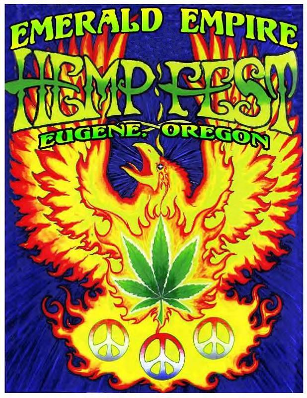 Don't miss Eugenes own Emerald Empire Hempfest!